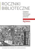 Roczniki Biblioteczne LXV 65/2021. Autor: Matwijów Maciej. SmakLiter.pl Okładka książki Roczniki Biblioteczne LXV 65/2021