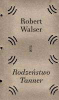 Rodzeństwo Tanner. Autor: Robert Walser. SmakLiter.pl Okładka książki Rodzeństwo Tanner