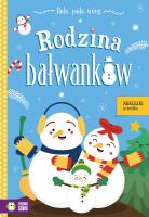 Rodzina bałwanków. Pada, pada śnieg. Autor: Dudkowska Rita. SmakLiter.pl Okładka książki Rodzina bałwanków. Pada, pada śnieg
