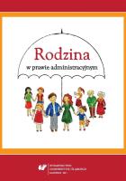 Rodzina w prawie administracyjnym. Autor: red. Anna Gronkiewicz, Agnieszka Ziółkowska. SmakLiter.pl Okładka książki Rodzina w prawie administracyjnym