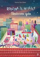 Rodzina ze 141 Ulicy Tom 4. Odnaleziona zguba. Autor: KARINA YAN-GLASER. SmakLiter.pl Okładka książki Rodzina ze 141 Ulicy Tom 4. Odnaleziona zguba