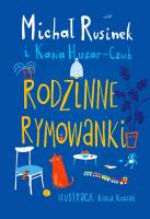 Rodzinne rymowanki. Autor: Michał Rusinek, Kasia Huzar-Czub. SmakLiter.pl Okładka książki Rodzinne rymowanki