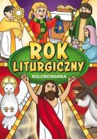 Rok liturgiczny. Autor:   Praca zbiorowa. SmakLiter.pl Okładka książki Rok liturgiczny