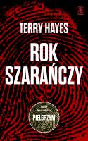 Rok szarańczy. Autor: Hayes Terry. SmakLiter.pl Okładka książki Rok szarańczy