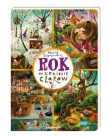 Rok w Krainie Czarów. Autor: Szymanowicz Maciej. SmakLiter.pl Okładka książki Rok w Krainie Czarów
