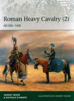 Roman Heavy Cavalry (2). Autor: Negin Andrei, D’Amato Raffaele. SmakLiter.pl Okładka książki Roman Heavy Cavalry (2)
