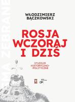 Rosja wczoraj i dziś. Autor: Bączkowski Włodzimierz. SmakLiter.pl Okładka książki Rosja wczoraj i dziś
