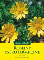 Rośliny kserotermiczne. Autor: Barbara Sudnik-Wójcikowska, Anna Cwener. SmakLiter.pl Okładka książki Rośliny kserotermiczne