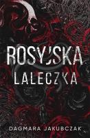 Rosyjska Laleczka. Autor: Dagmara Jakubczak. SmakLiter.pl Okładka książki Rosyjska Laleczka