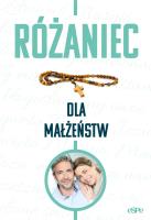 Różaniec dla małżeństw. Autor: Emilia Litwinko. SmakLiter.pl Okładka książki Różaniec dla małżeństw