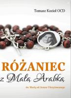 Różaniec z Małą Arabką. Autor: Tomasz Kozioł OCD. SmakLiter.pl Okładka książki Różaniec z Małą Arabką