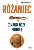 Okładka książki Różaniec z Matką Boża Bolesną
