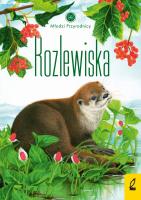 Rozlewiska. Młodzi przyrodnicy. Autor: Patrycja Zarawska. SmakLiter.pl Okładka książki Rozlewiska. Młodzi przyrodnicy