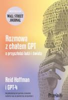 Rozmowa z chatem GPT o przyszłości ludzi i świata. Autor: Hoffman Reid. SmakLiter.pl Okładka książki Rozmowa z chatem GPT o przyszłości ludzi i świata