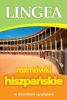 Rozmówki hiszpańskie. ze słownikiem i gramatyką. Autor:   Praca zbiorowa. SmakLiter.pl Okładka książki Rozmówki hiszpańskie. ze słownikiem i gramatyką