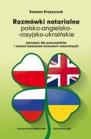 Rozmówki notarialne polsko-angielsko-rosyjsko.... Autor: Szymon Krzyszczuk. SmakLiter.pl Okładka książki Rozmówki notarialne polsko-angielsko-rosyjsko...