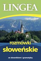 Rozmówki słoweńskie ze słownikiem i gramatyką wyd. 2. Autor: Opracowanie zbiorowe. SmakLiter.pl Okładka książki Rozmówki słoweńskie ze słownikiem i gramatyką wyd. 2