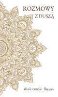 Rozmowy z duszą. Autor: Deyev Aleksander. SmakLiter.pl Okładka książki Rozmowy z duszą