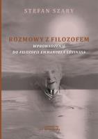 Rozmowy z filozofem. Wprowadzenie do filozofii.... Autor: Szary Stefan. SmakLiter.pl Okładka książki Rozmowy z filozofem. Wprowadzenie do filozofii...