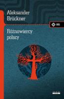 Różnowiercy polscy. Autor: Brückner Aleksander. SmakLiter.pl Okładka książki Różnowiercy polscy