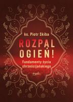 Okładka książki Rozpal ogień!