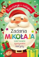Rozwiązuję i naklejam. Zadania Mikołaja. Autor: Szymanek Barbara. SmakLiter.pl Okładka książki Rozwiązuję i naklejam. Zadania Mikołaja