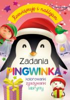 Rozwiązuję i naklejam. Zadania Pingwinka. Autor: Szymanek Barbara. SmakLiter.pl Okładka książki Rozwiązuję i naklejam. Zadania Pingwinka