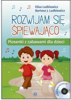 Okładka książki Rozwijam się śpiewająco. Piosenk... bez CD