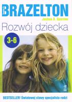 Rozwój dziecka. Od 3 do 6 lat. Autor: Thomas B.Brazelton, Joshua D.Sparrow. SmakLiter.pl Okładka książki Rozwój dziecka. Od 3 do 6 lat