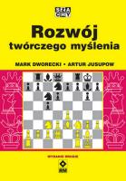 Rozwój twórczego myślenia. Autor: Dworecki Mark, Artur Jusupow. SmakLiter.pl Okładka książki Rozwój twórczego myślenia