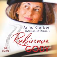 Rubinowe gody. Autor: Anna Kleiber. SmakLiter.pl Okładka książki Rubinowe gody