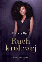 Ruch królowej. Autor: Ryan Kennedy. SmakLiter.pl Okładka książki Ruch królowej