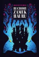 Ruchomy Zamek Hauru. Autor: DIANA WYNNE JONES. SmakLiter.pl Okładka książki Ruchomy Zamek Hauru