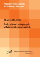 Ruchy własne robotycznych układów nieholonomicznych. Autor: Ratajczak Adam. SmakLiter.pl Okładka książki Ruchy własne robotycznych układów nieholonomicznych