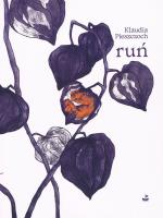 Ruń. Autor: Pieszczoch Klaudia. SmakLiter.pl Okładka książki Ruń