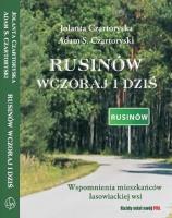 Rusinów wczoraj i dziś. Autor: Czartoryska Jolanta, Czartoryski Adam S.. SmakLiter.pl Okładka książki Rusinów wczoraj i dziś