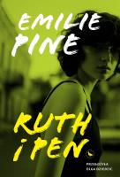 Ruth i Pen. Autor: Pine Emilie. SmakLiter.pl Okładka książki Ruth i Pen