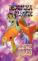 Rybie oko. Autor: Słowik Dominika. SmakLiter.pl Okładka książki Rybie oko