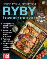 Ryby i owoce morza. Modne, pyszne, dietetyczne. Autor:   Praca zbiorowa. SmakLiter.pl Okładka książki Ryby i owoce morza. Modne, pyszne, dietetyczne