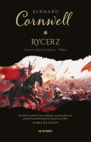 Rycerz. Autor: Bernard Cornwell. SmakLiter.pl Okładka książki Rycerz