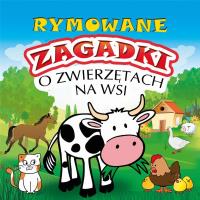 Okładka książki Rymowane zagadki o zwierzętach na wsi