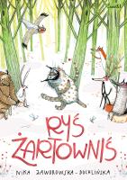 Ryś żartowniś. Autor: Nika Jaworowska-Duchlińska. SmakLiter.pl Okładka książki Ryś żartowniś