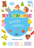 Rysowanie kształty i kolory. Zeszyt niebieski. Autor:   Praca zbiorowa. SmakLiter.pl Okładka książki Rysowanie kształty i kolory. Zeszyt niebieski