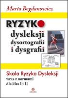 Ryzyko dysleksji, dysortografii i dysgrafii. Autor: Marta Bogdanowicz. SmakLiter.pl Okładka książki Ryzyko dysleksji, dysortografii i dysgrafii