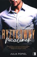 Ryzykowny pocałunek. Autor: Julia Popiel. SmakLiter.pl Okładka książki Ryzykowny pocałunek