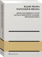 Okładka książki Rządy Prawa Wszystkich Sprawa. Społeczne projekty ustaw służące odbudowie wymiaru sprawiedliwości
