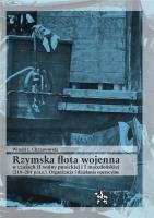 Rzymska flota wojenna w czasach II wojny punickiej. Autor: Chrzanowski Witold J.. SmakLiter.pl Okładka książki Rzymska flota wojenna w czasach II wojny punickiej