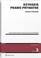 Rzymskie prawo prywatne. Kazusy i ćwiczenia. Autor: Misztal-Konecka Joanna, Wójcik Monika, Izabela Leraczyk. SmakLiter.pl Okładka książki Rzymskie prawo prywatne. Kazusy i ćwiczenia