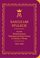 Okładka książki Saeculum. Stulecie parafii Wniebowzięcia NMP...