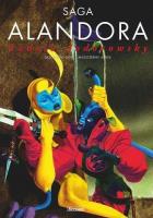Saga Alandora. Autor: Jodorowsky Alexandro. SmakLiter.pl Okładka książki Saga Alandora